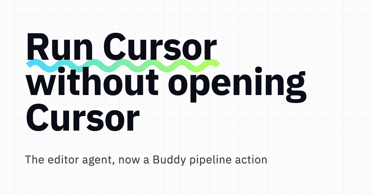 Automate Cursor Agent with Buddy Pipelines