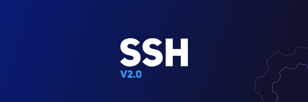 Action upgrade: SSH v2.0