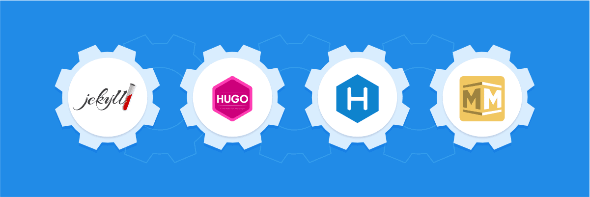 Introducing: Static site generators (Jekyll, Hexo, Hugo, Middleman)