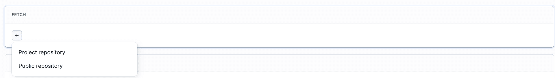 Fetch section with the source type selector open