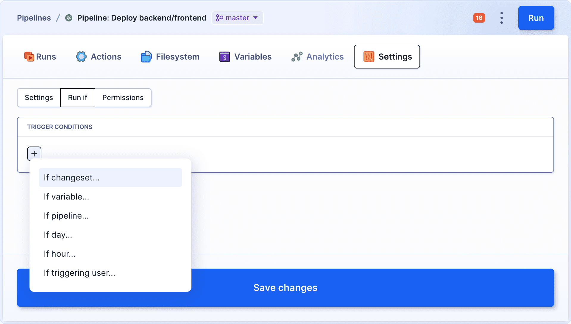 Trigger conditions in pipeline settings