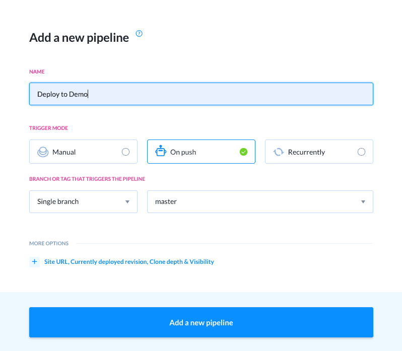 New pipeline configuration