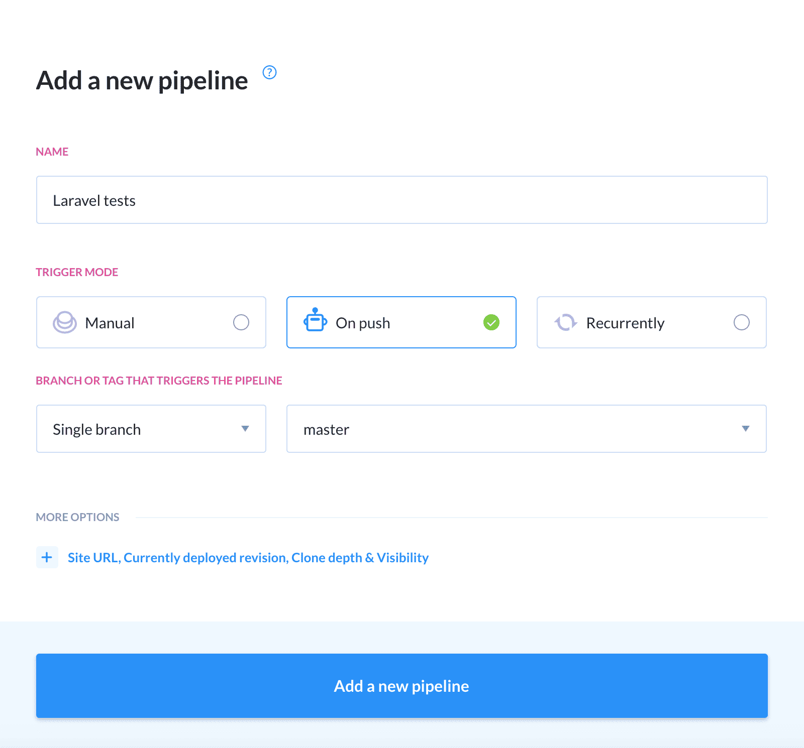 Adding a new pipeline