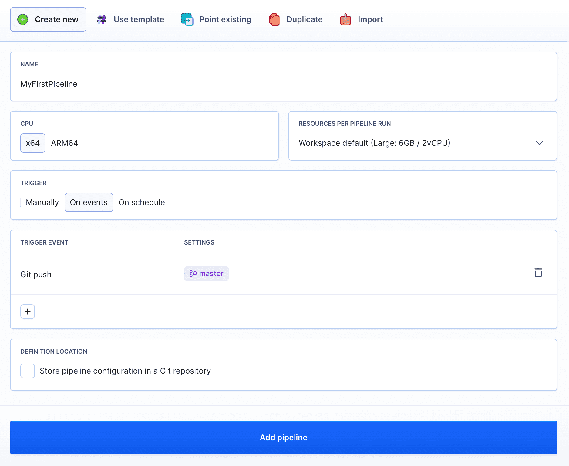 Adding a new pipeline