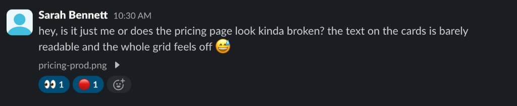 A Slack bug report saying the pricing section looks broken, the text is barely readable, and the grid is misaligned