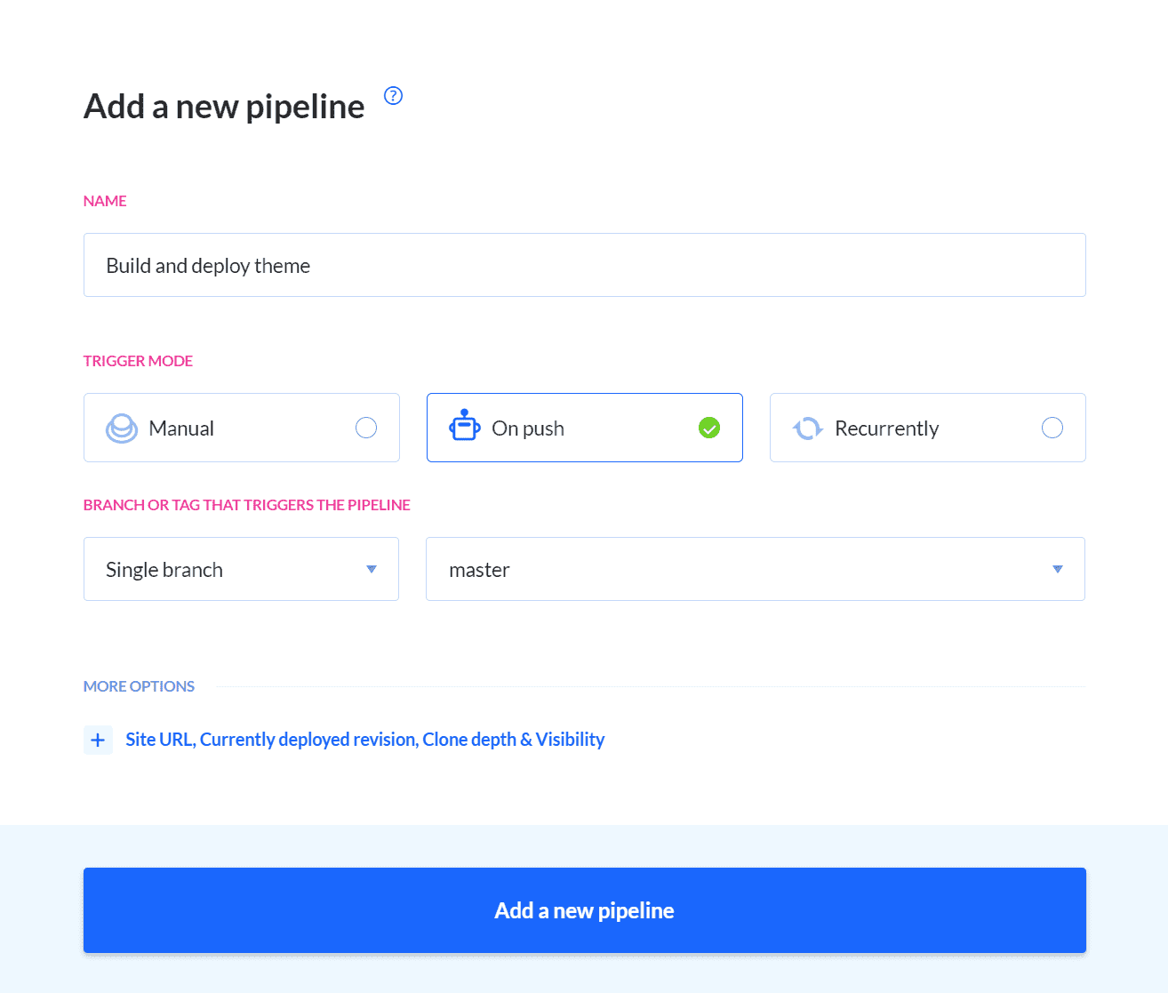 Pipeline configuration