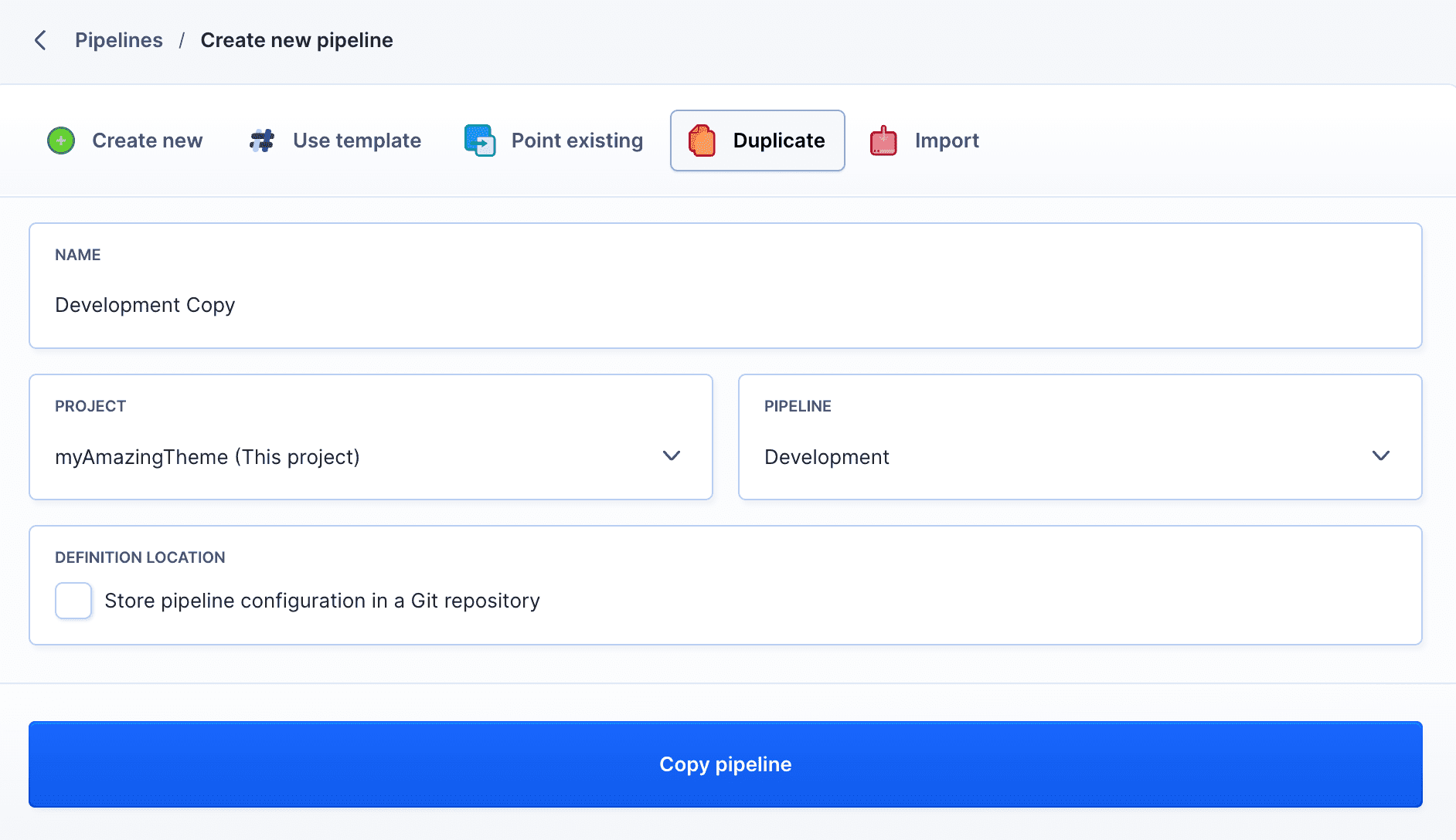 Duplicate pipeline