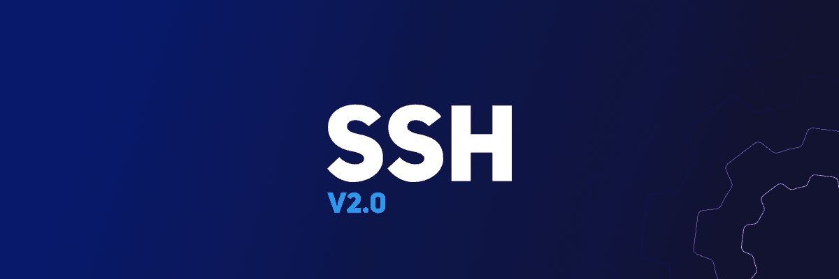 Action upgrade: SSH v2.0
