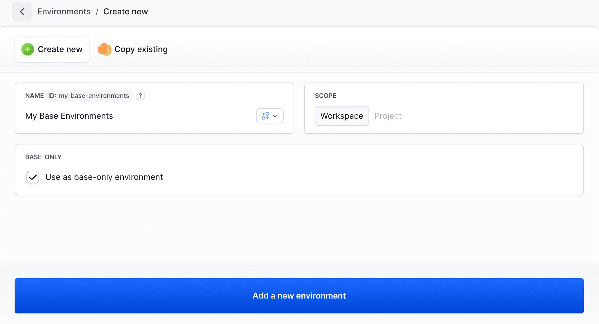 Base-only environment configuration