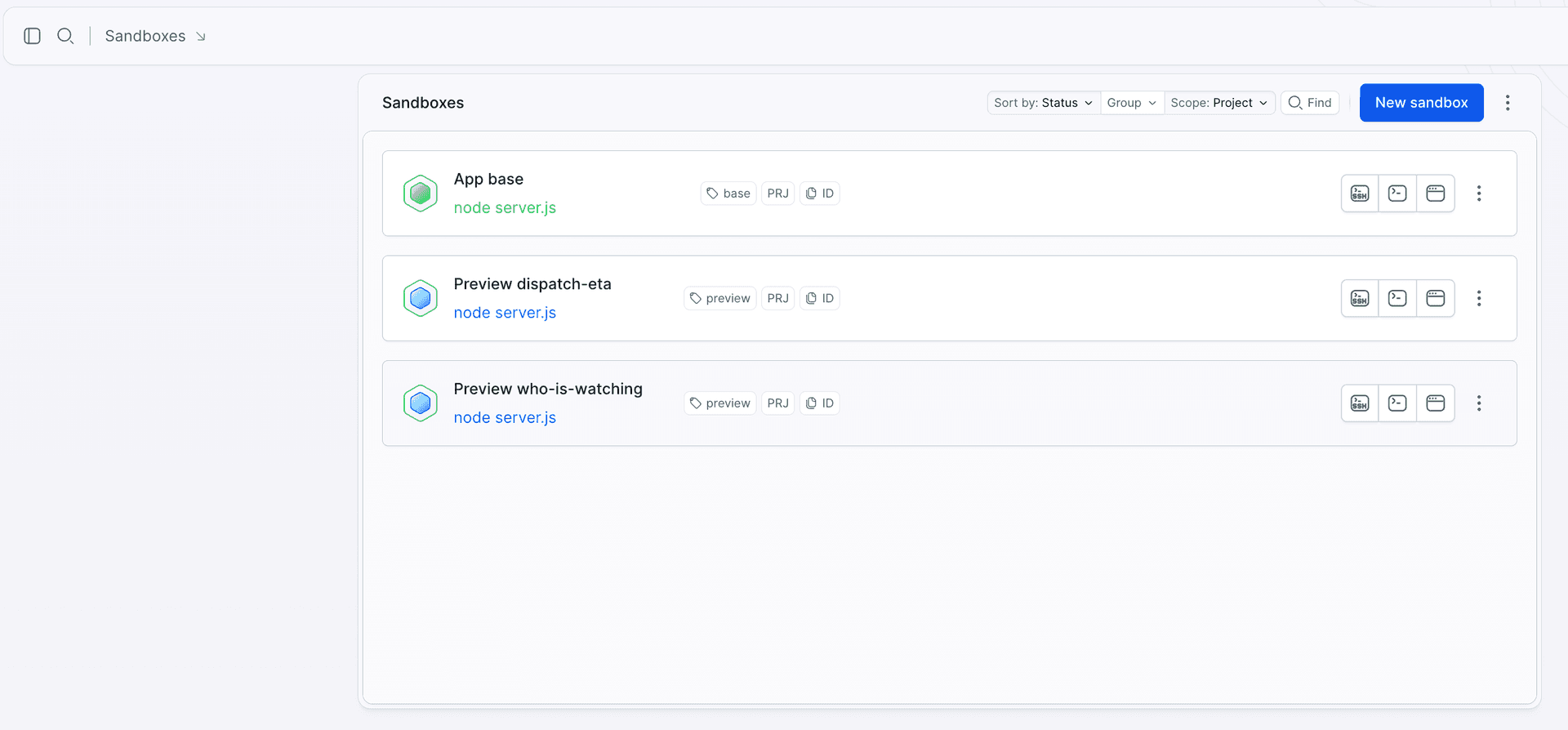 Project sandbox list: App base with the base tag, plus Preview dispatch-eta and Preview who-is-watching with the preview tag, each with the node server.js command