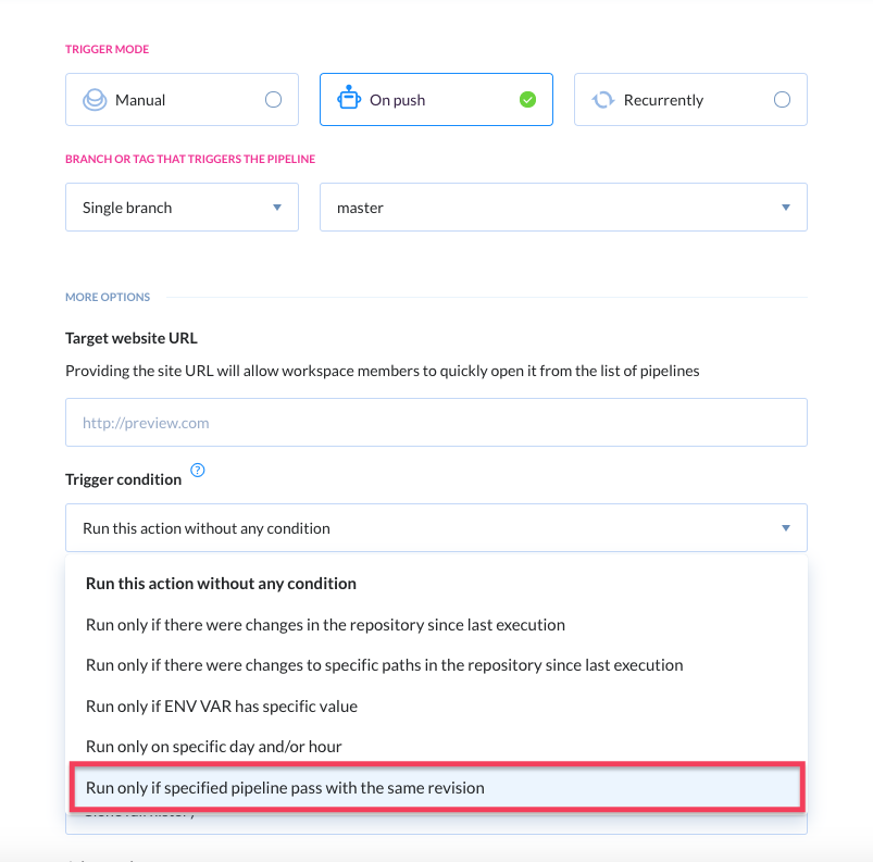 Trigger conditions for a pipeline