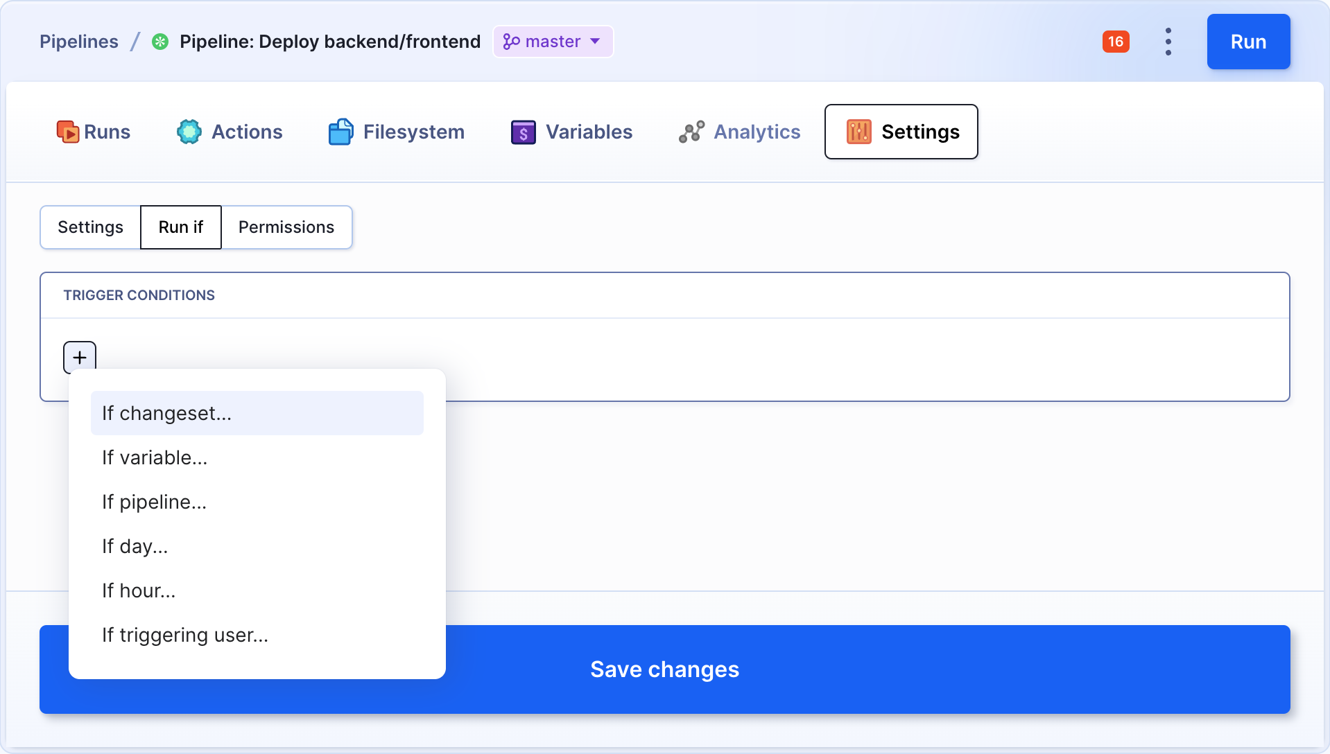 Trigger conditions in pipeline settings