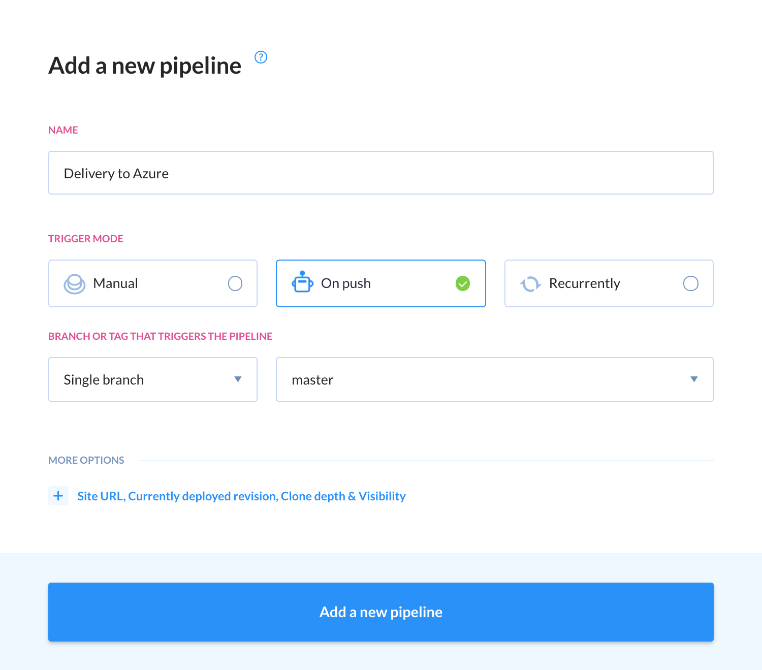 Pipeline configuration