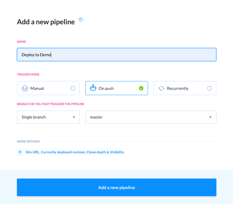 New pipeline configuration